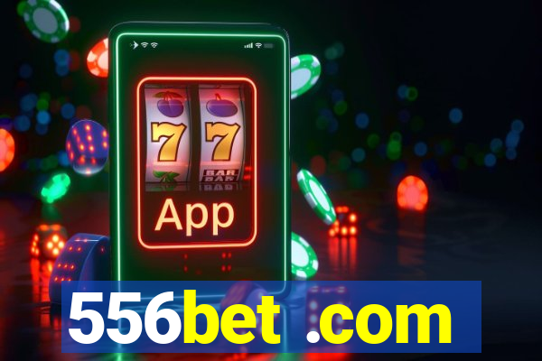 556bet .com